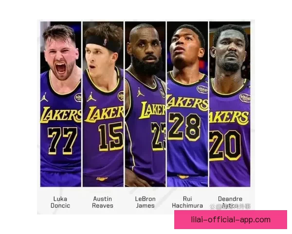 詹姆斯里夫斯八村垒领衔湖人首发阵容对决奇才迎战新挑战